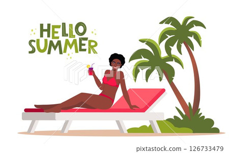 Black woman dressed in swimsuit sunbathing on the beach with cocktail in her hand and smiling. Girl on sun bed. Hello Summer lettering. Vector illustration. 126733479