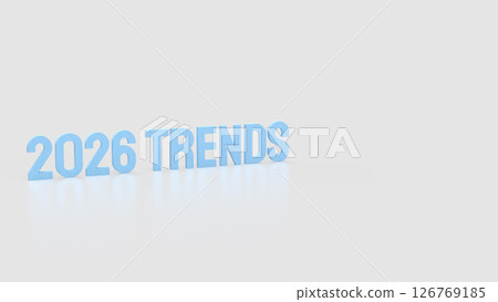 The Blue text 2026 trends on white background 3d rendering. 126769185