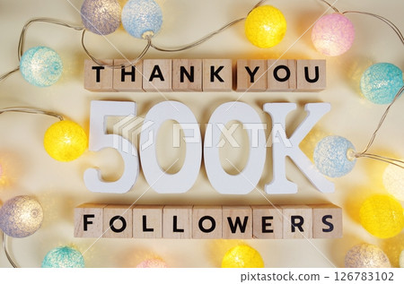 Thank You 500000, 500K Followers congratulation and celebration social media subscribers and followers 126783102