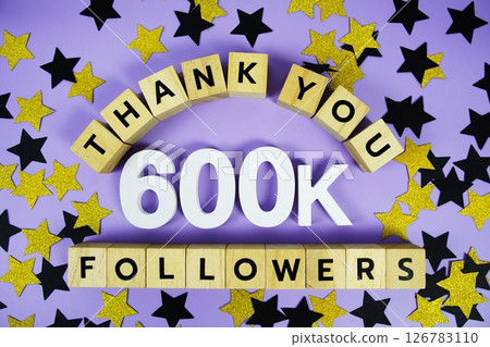 Thank You 600000, 600K Followers congratulation and celebration social media subscribers and followers 126783110