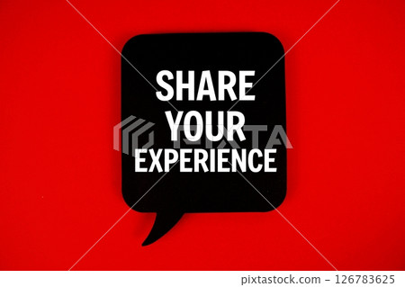 Share Your Experience text with speech bubble on red background Share Your Experience text with speech bubble on red background 126783625