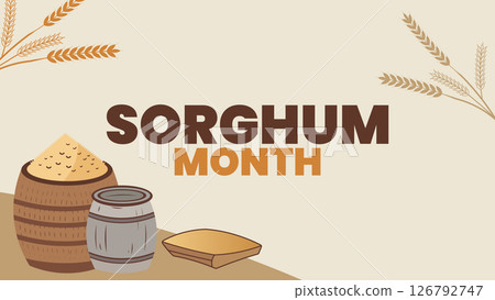 Sorghum Month background template. Sorghum Spotlight, The Ancient Grain with Modern Power Sorghum Month background template. Sorghum Spotlight, The Ancient Grain with Modern Power 126792747