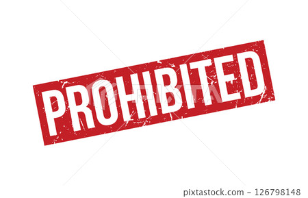 Prohibited Rubber Stamp Seal Vector 126798148