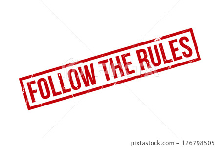 Follow The Rules Rubber Stamp Seal Vector 126798505