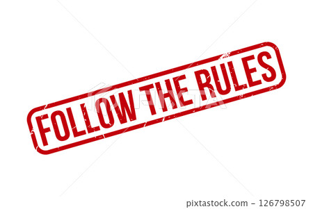 Follow The Rules Rubber Stamp Seal Vector 126798507