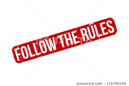 Follow The Rules Rubber Stamp Seal Vector Follow The Rules Rubber Stamp Seal Vector 126798509