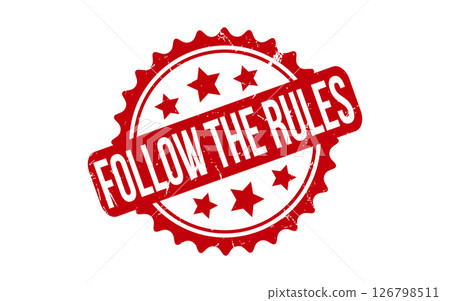Follow The Rules Rubber Stamp Seal Vector 126798511