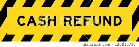 Yellow and black color with line striped label banner with word cash refund Yellow and black color with line striped label banner with word cash refund 126816785