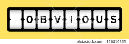 Black color in word obvious on slot banner with yellow color background Black color in word obvious on slot banner with yellow color background 126816865
