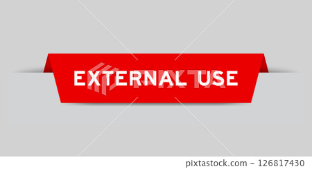 Red color inserted label with word external use on gray background 126817430
