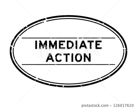 Grunge black immediate action word oval rubber seal stamp on white background 126817620
