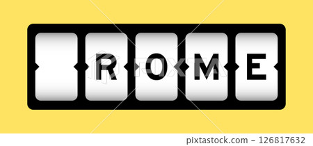 Black color in word rome on slot banner with yellow color background Black color in word rome on slot banner with yellow color background 126817632