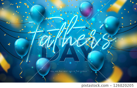 Happy Father's Day Greeting Card Design with Neon Light Lettering and Party Balloon on Shiny Blue Falling Confetti Background. Vector Celebration Illustration for the Best Dad. Fathers Day Template 126820205