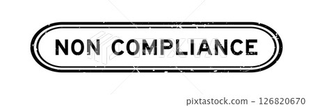Grunge black non compliance word rubber seal stamp on white background 126820670