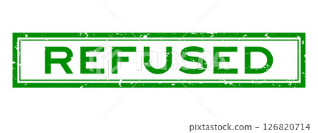 Grunge green refused word square rubber seal stamp on white background 126820714