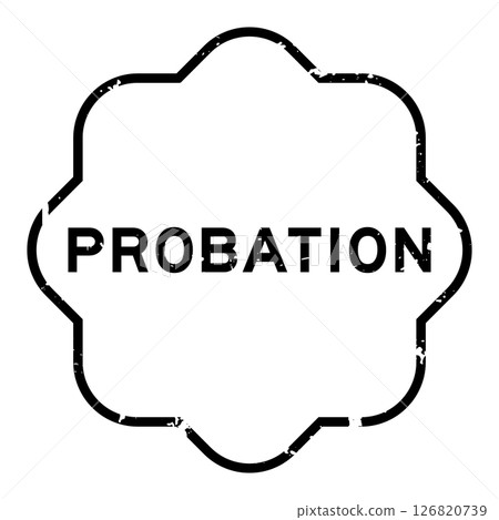 Grunge black probation word rubber seal stamp on white background 126820739