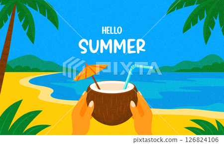 Hello Summer. Summer Coconut Drink on Beach with Tropical Palm Leaves, Ocean View and Sand. Flat Summer Vector Illustration for Vacation Poster, Travel Banner, Holiday Card, Summer Background Design 126824106