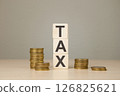 Wooden cubes with the word tax 126825621
