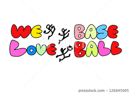 I love baseball! I love baseball! 126845005