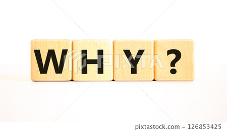 Why question symbol. Concept word Why question on beautiful wooden blocks. Beautiful white table white background. Business, lifestyle, support and why question concept. Copy space. Why question symbol. Concept word Why question on beautiful wooden blocks. Beautiful white table white background. Business, lifestyle, support and why question concept. Copy space. 126853425