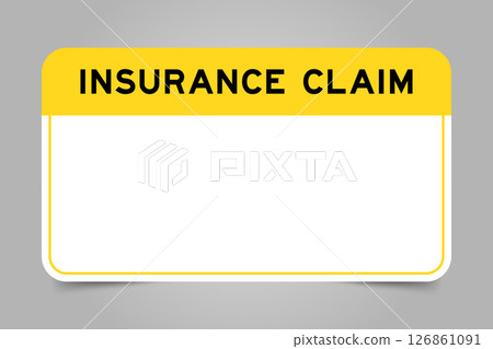 Label banner that have yellow headline with word insurance claim and white copy space, on gray background Label banner that have yellow headline with word insurance claim and white copy space, on gray background 126861091