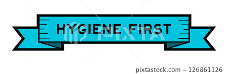 Ribbon label banner with word hygiene first in blue color on white background 126861126
