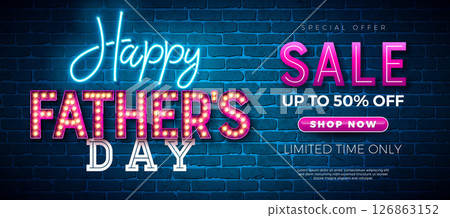 Father's Day Sale Promotional Business Illustration with Glowing Neon and Light Bulb Lettering on Blue Vintage Brick Wall Background. Vector Special Holiday Offer Illustration for Best Dad. Template 126863152