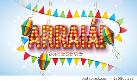 Festa Junina Illustration with Party Flags, Confetti and Arraia Light Bulb Billboard Letter on White Background. Vector Brazil Sao Joao June Festival Design for Greeting Card, Banner or Holiday Poster 126863158