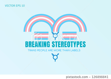 Breaking Stereotypes Trans Awareness Poster 126898841