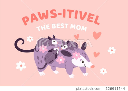 Mother day card with opossum mom. Funny animals characters, possum parent with little children on back, cute family, print or poster, cartoon flat isolated garish vector concept 126911544