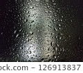Water droplets on the window at night, rain, drops, dew 126913837