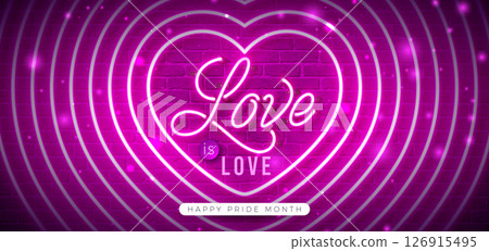 Pride Month LGBTQ Banner Design with Glowing Neon Light Heart Symbol and Love is Love Lettering on Purple Brick Wall Background. Vector LGBT Event Banner Design for Celebration Poster, Invitation 126915495