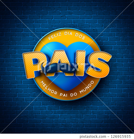 Happy Father's Day Greeting Card Design with Blue Heart and Mustache on Blue Vintage Brick Wall Background. Feliz Dia dos Pais Portuguese Language Vector Illustration for the Loved and Best Dad 126915935