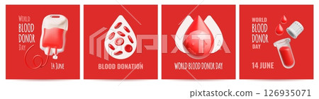 World blood donor day, 14 June, vector 3D poster designs set, blood in transfusion bag and tube, drop and Earth planet World blood donor day, 14 June, vector 3D poster designs set, blood in transfusion bag and tube, drop and Earth planet 126935071