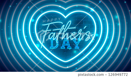 Happy Father's Day Banner Design with Glowing Neon Light and Typography Lettering on Blue Vintage Brick Wall Background. Vector Celebration Greeting Card Illustration for Loved and Best Dad. Template Happy Father's Day Banner Design with Glowing Neon Light and Typography Lettering on Blue Vintage Brick Wall Background. Vector Celebration Greeting Card Illustration for Loved and Best Dad. Template 126949772