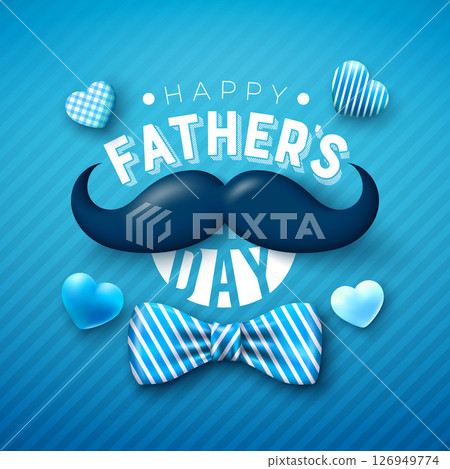 Happy Father's Day Greeting Card Design with Striped Bow Tie, Mustache, Heart and Typography Lettering on Blue Background. Vector Celebration Illustration for the Best Dad. Fathers Day Template for Happy Father's Day Greeting Card Design with Striped Bow Tie, Mustache, Heart and Typography Lettering on Blue Background. Vector Celebration Illustration for the Best Dad. Fathers Day Template for 126949774