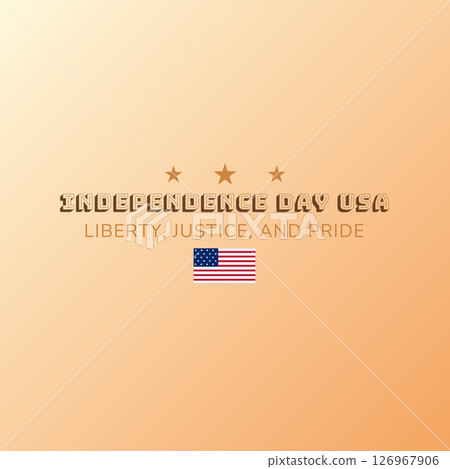 Independence Day USA Liberty Justice and Pride 126967906