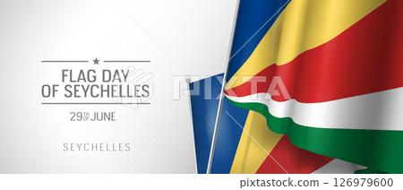 Seychelles happy flag day greeting card, banner vector illustration 126979600