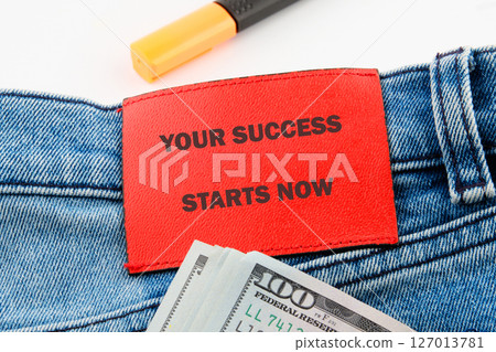 Business Concept words YOUR SUCCESS STARTS NOW 127013781