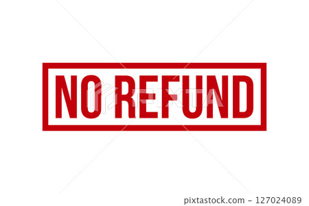 No Refund Rubber Stamp Seal Vector No Refund Rubber Stamp Seal Vector 127024089
