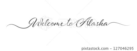Welcome to Alaska. One-line welcome sign. A design element for a creative idea 127046295