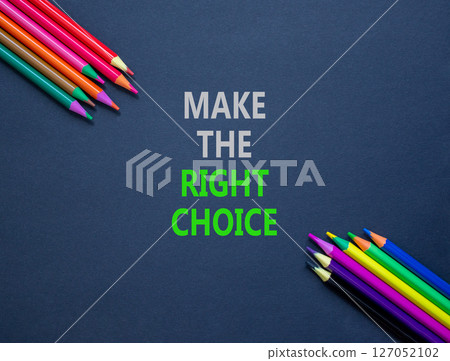 Make the right choice symbol. Concept words phrase Make the right choice on beautiful black paper. Colored pencils. Beautiful black paper background. Business Make the right choice concept. Copy space Make the right choice symbol. Concept words phrase Make the right choice on beautiful black paper. Colored pencils. Beautiful black paper background. Business Make the right choice concept. Copy space 127052102