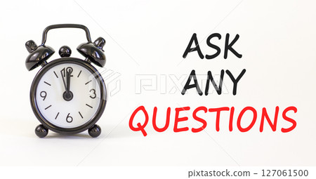 Ask any questions symbol. Concept words Ask any questions on beautiful white paper. Beautiful white background. Black alarm clock. Business ask any questions concept. Copy space. Ask any questions symbol. Concept words Ask any questions on beautiful white paper. Beautiful white background. Black alarm clock. Business ask any questions concept. Copy space. 127061500