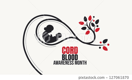 Celebrate Cord Blood Awareness Month. Know the Lifesaving Power Celebrate Cord Blood Awareness Month. Know the Lifesaving Power 127061870
