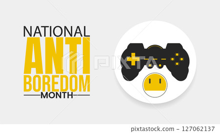 Bored. Not Anymore. Celebrate National Anti-Boredom Month Bored. Not Anymore. Celebrate National Anti-Boredom Month 127062137