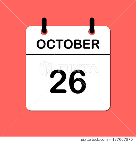 October 26. Daily Calendar icon for design. Simple design for business brochure, flyer, print media, advertisement. Easily editable October 26. Daily Calendar icon for design. Simple design for business brochure, flyer, print media, advertisement. Easily editable 127067870