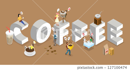 3D Isometric Flat Vector Illustration of Coffee Lovers, Energize Yourself With A Cup 127100474