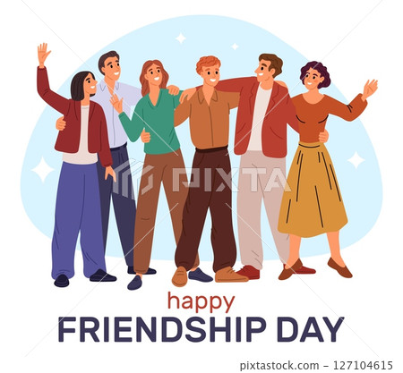 International Friendship Day greeting card. Friends hugging and having fun. Men and women embrace. People standing together in cuddles. Celebration party. Vector holiday event banner International Friendship Day greeting card. Friends hugging and having fun. Men and women embrace. People standing together in cuddles. Celebration party. Vector holiday event banner 127104615