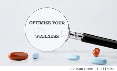 THE CONCEPT PHRASE OPTIMIZE YOUR WELLNESS. Motivational concept 127117069