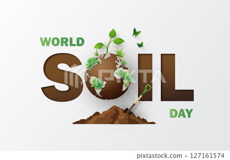 World Soil Day - Celebrate Soil Health and Growth World Soil Day - Celebrate Soil Health and Growth 127161574